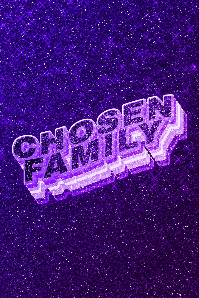 Chosen family text 3d retro word art glitter texture