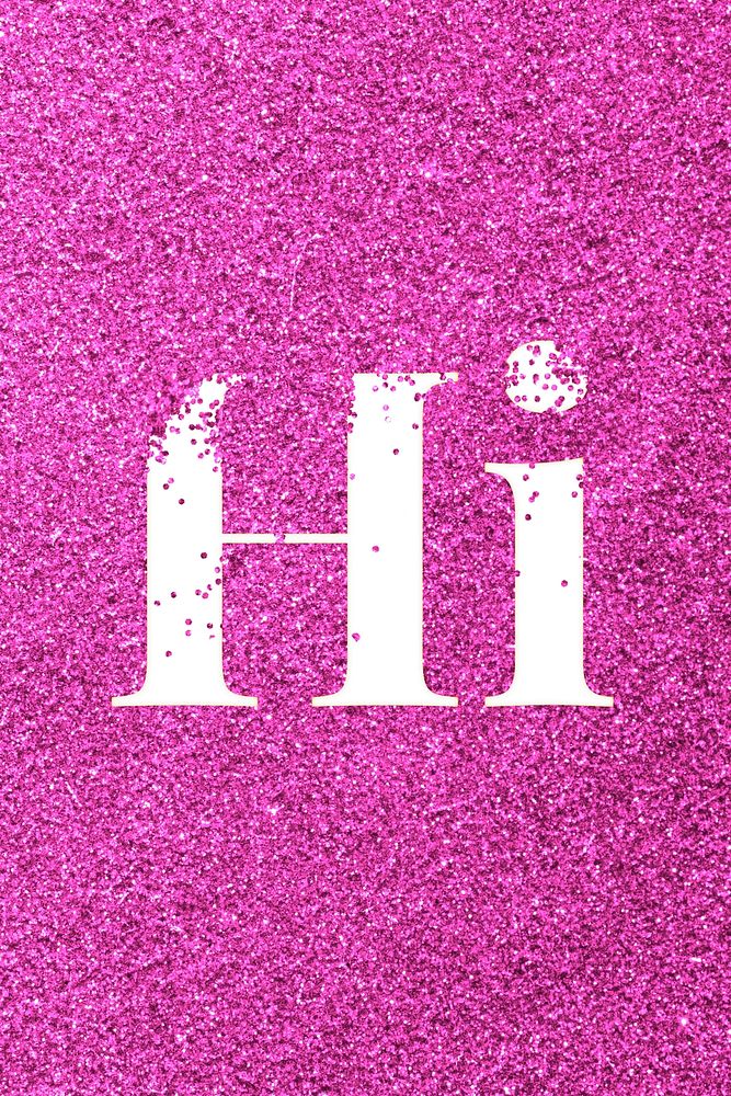 Glitter sparkle hi text typography pink