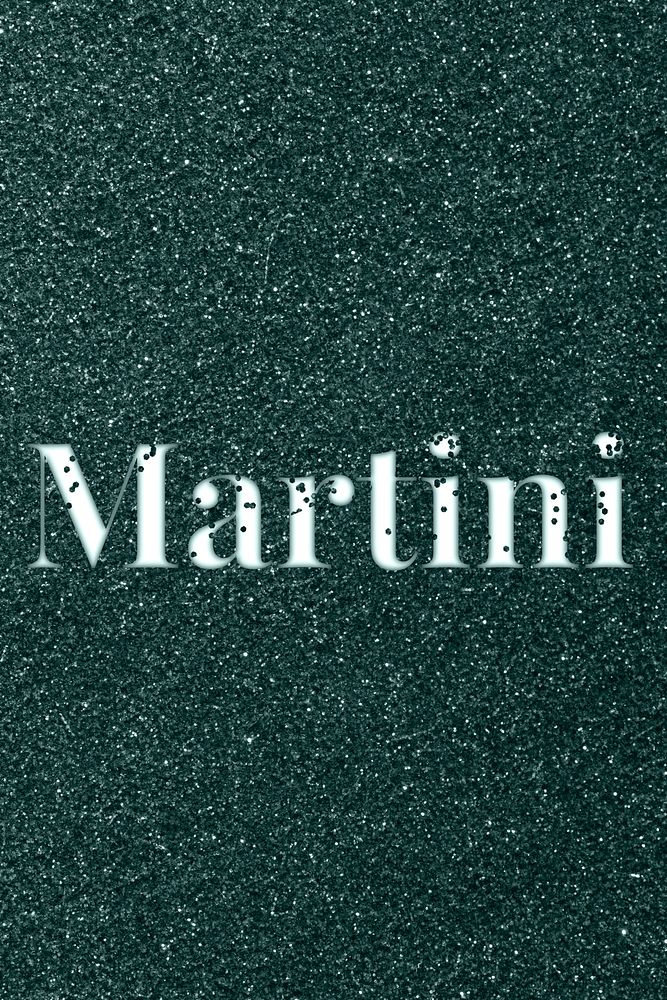 Martini sparkle text dark green glitter font lettering