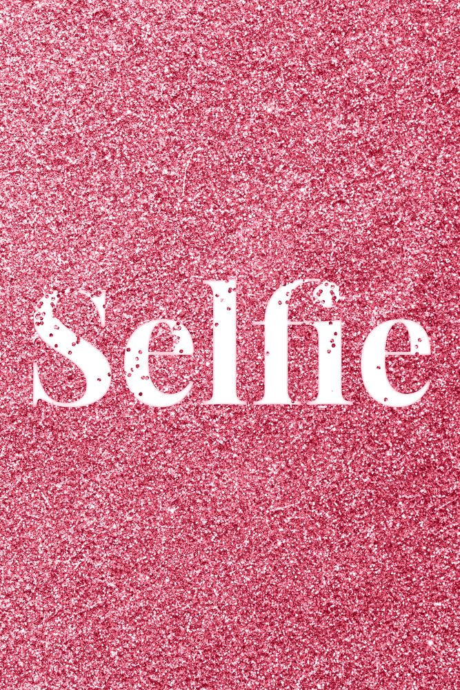 Glitter word selfie rose sparkle font lettering