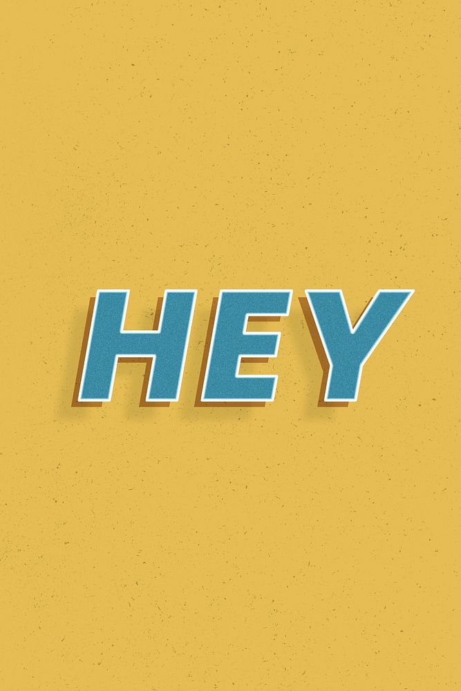 Hey word retro style shadow typography 3d effect