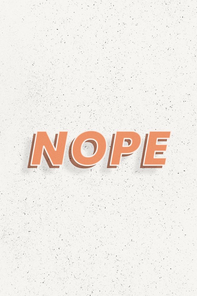 Nope text retro 3d effect typography lettering