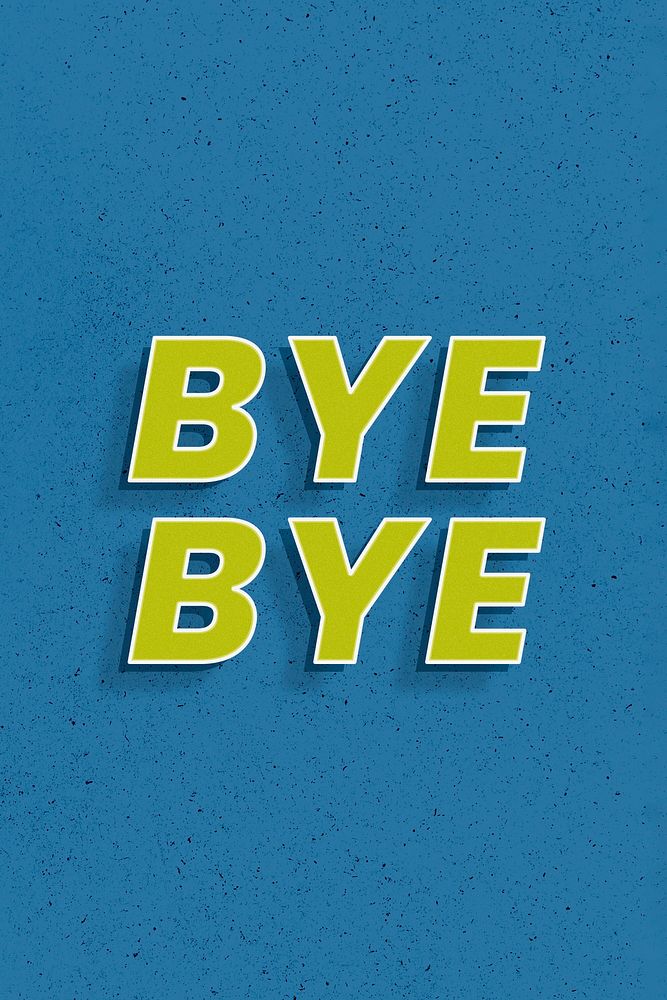 3d effect bye bye word retro typography lettering