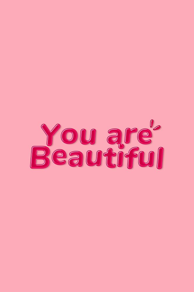 Jelly bold glossy font you are beautiful word
