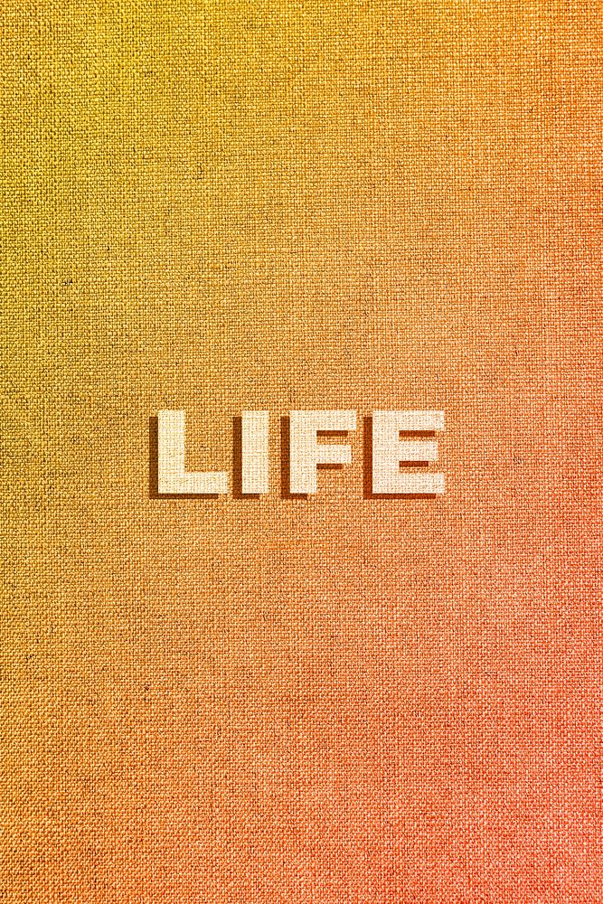 Life word textured font typography