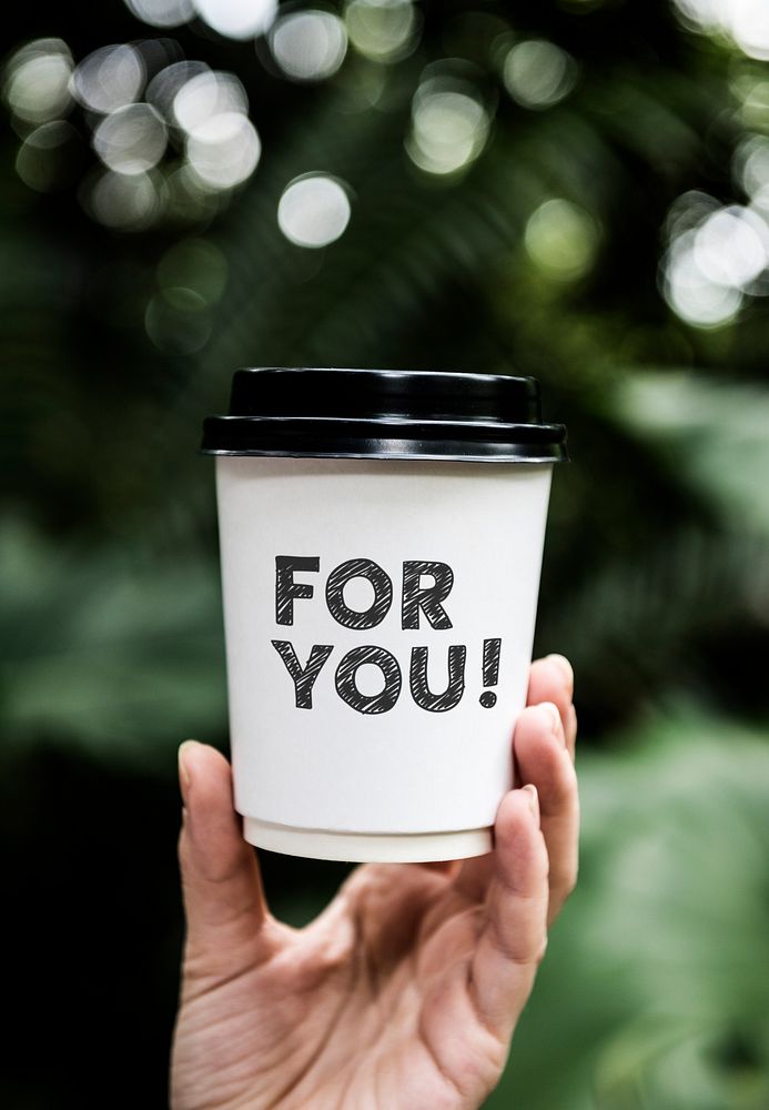 Wording For you on a paper coffee cup