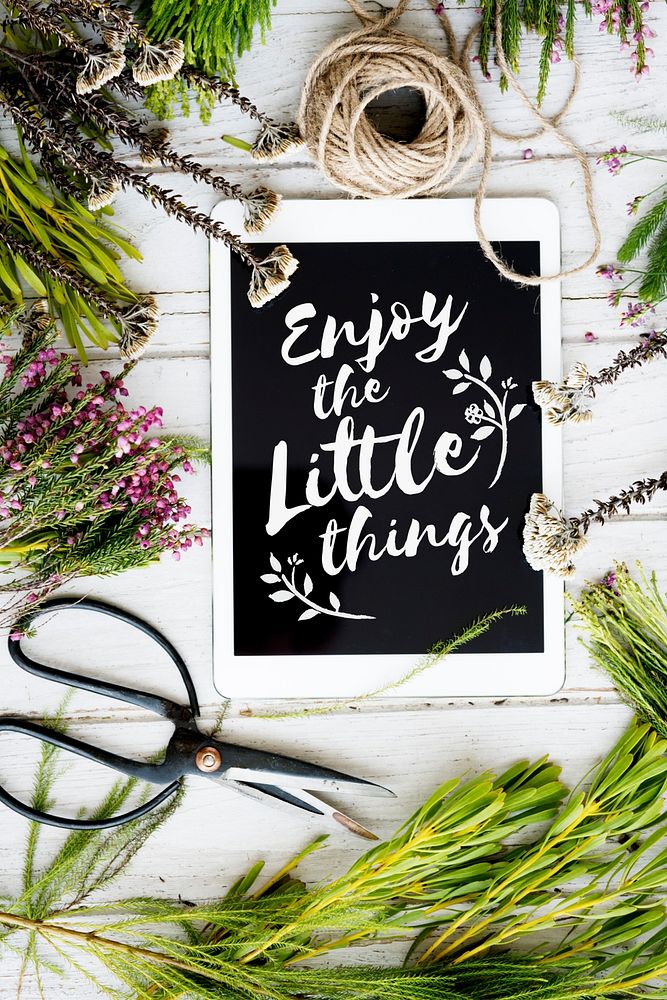 Enjoy The Little Things Tablet Decorate Concept