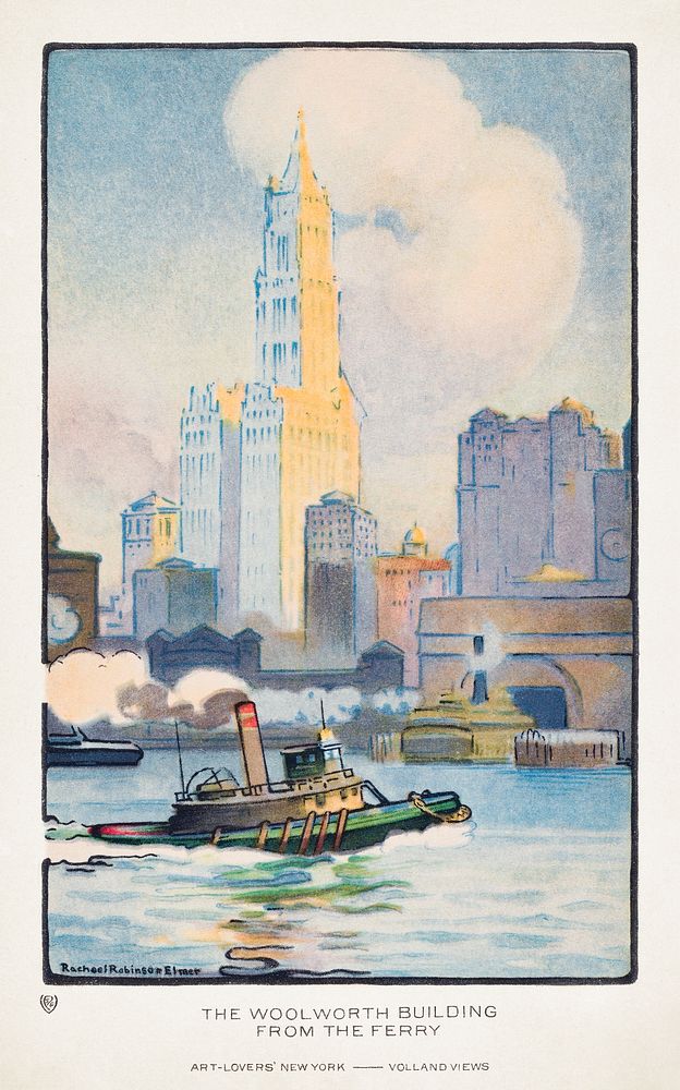 The Woolworth Building from the Ferry (1914) from Art&ndash;Lovers New York postcard in high resolution by Rachael Robinson…