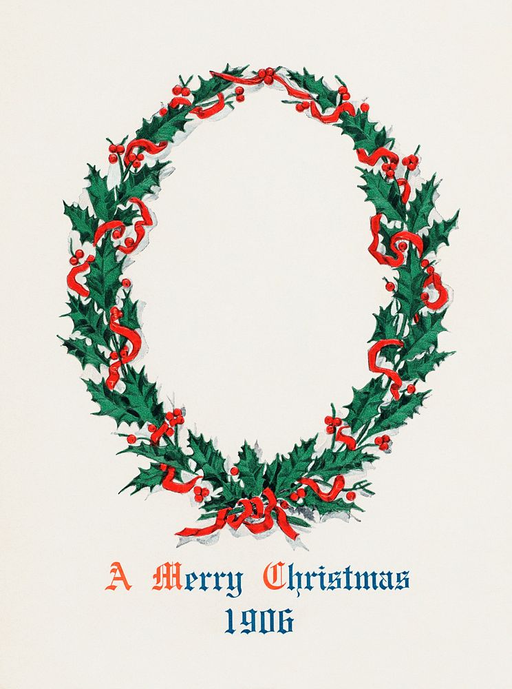 Christmas dinner with holly wreath (1906) from The Buttolph collection of menus. Original From The New York Public Library.…