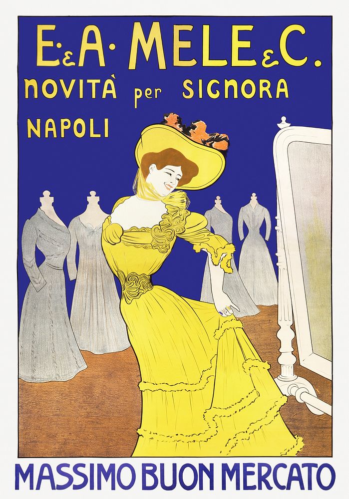 E. & A. Mele & C., novita per signor&agrave; Napoli: Massimo Buono mercato / / L. Cappiello (1902) print in high resolution…