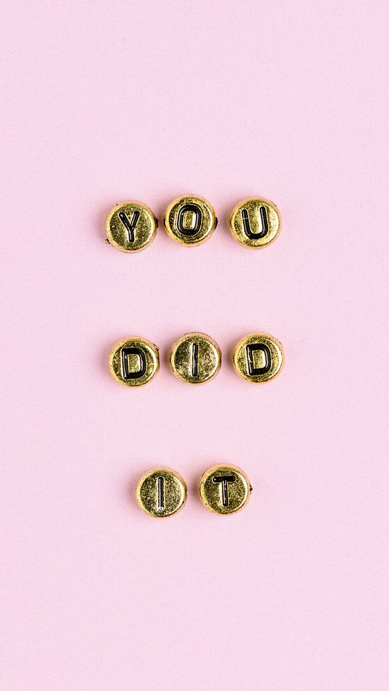 YOU DID IT beads text typography