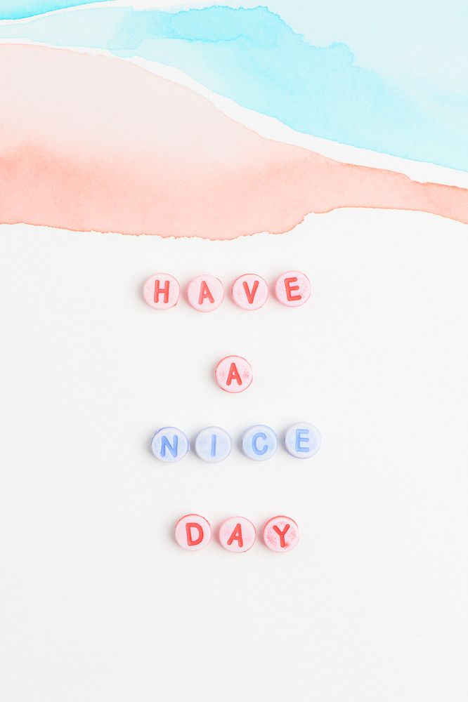 HAVE A NICE DAY beads text typography on pastel