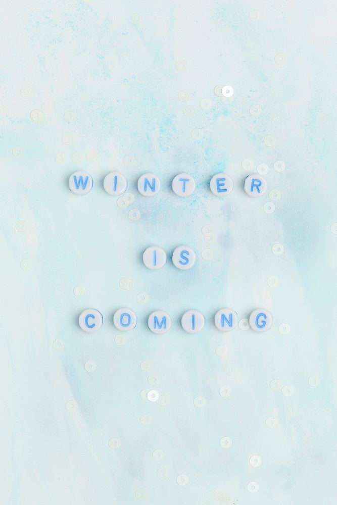 WINTER IS COMING beads text typography