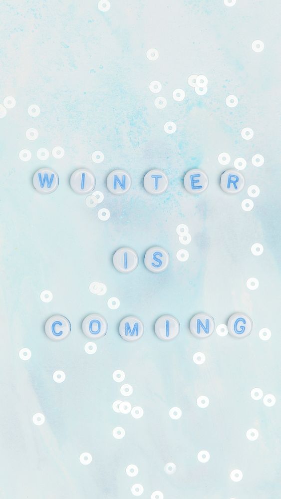 WINTER IS COMING beads message typography