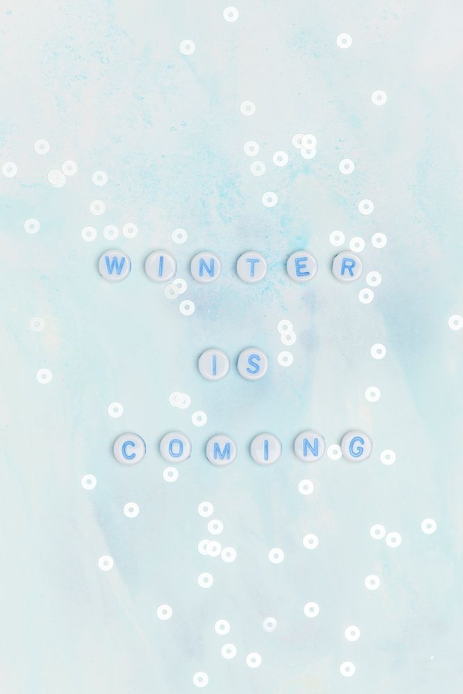 WINTER IS COMING beads word typography