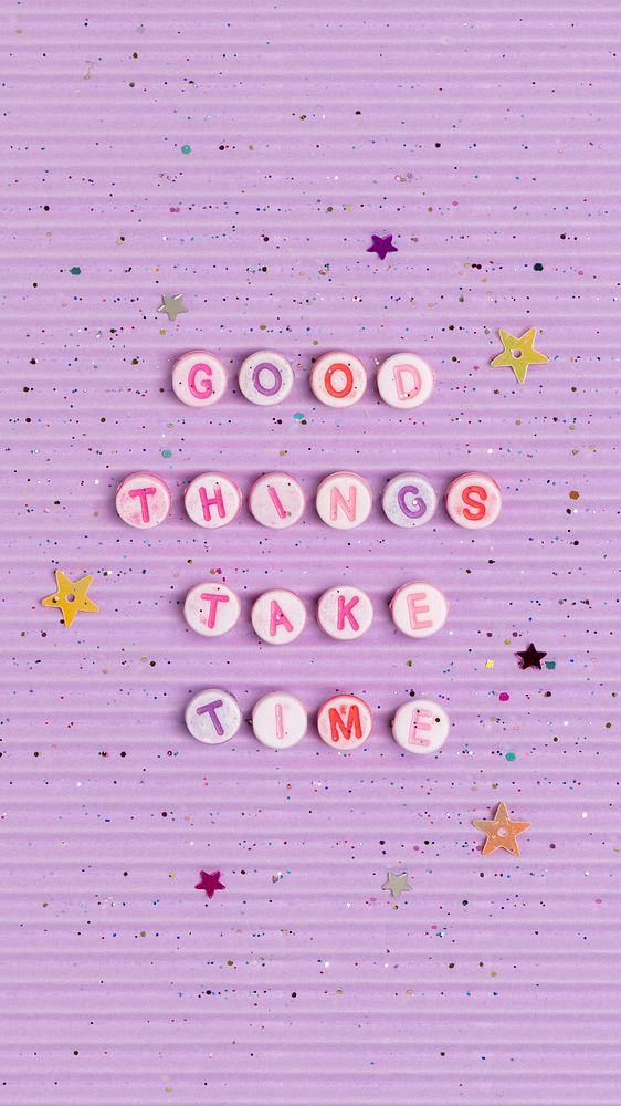 GOOD THINGS TAKE TIME beads text typography
