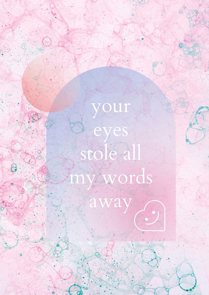 Aesthetic bubble art template vector with romantic quote poster