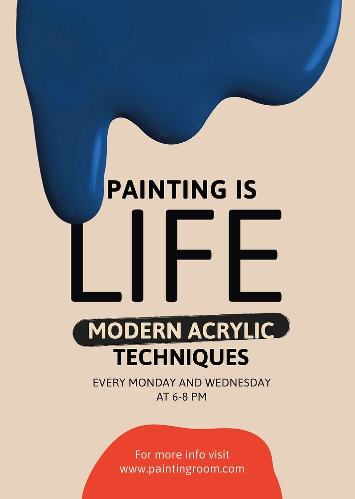 Painting is life template vector creative paint dripping ad poster