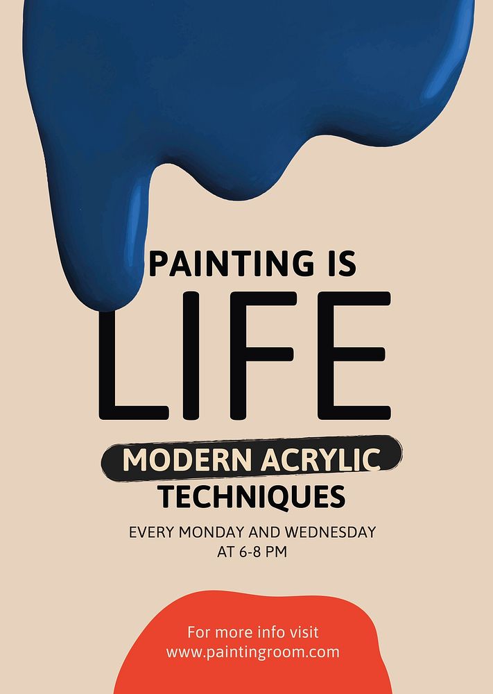 Painting is life template psd creative paint dripping ad poster