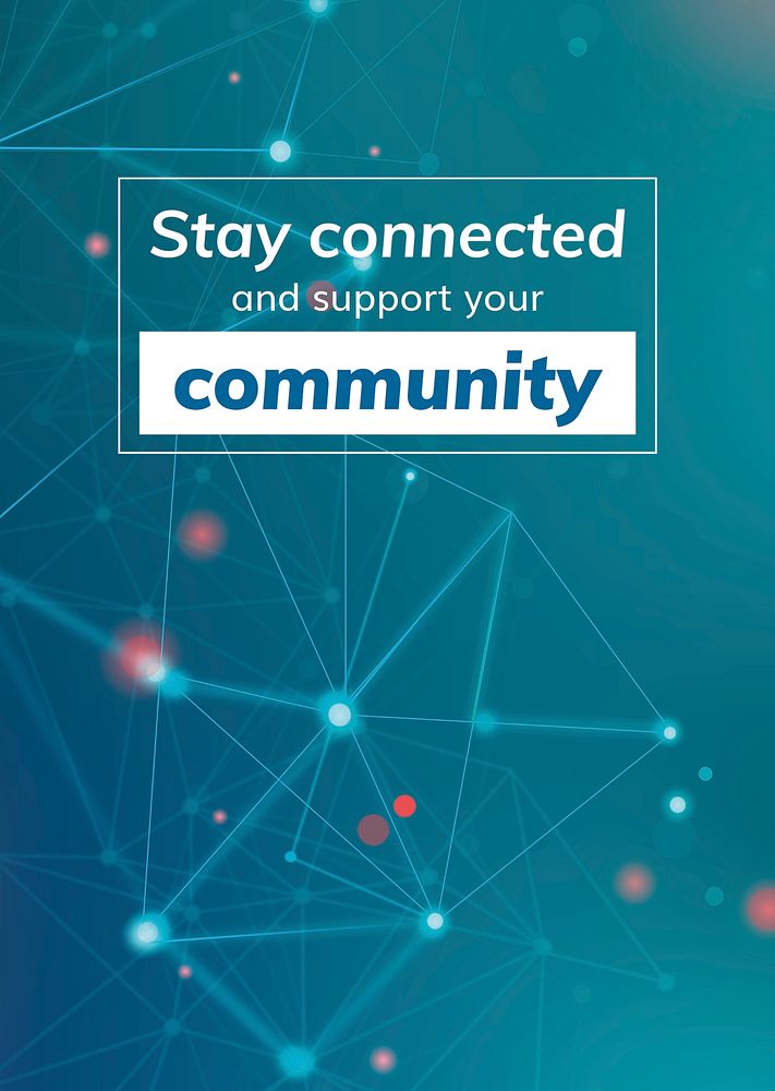 Stay connected and support your community during coronavirus pandemic poster template mockup