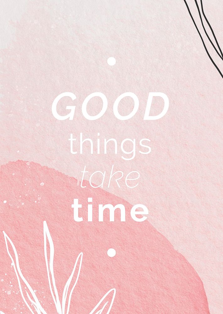 Good things take time pink watercolour Memphis patterned poster mockup