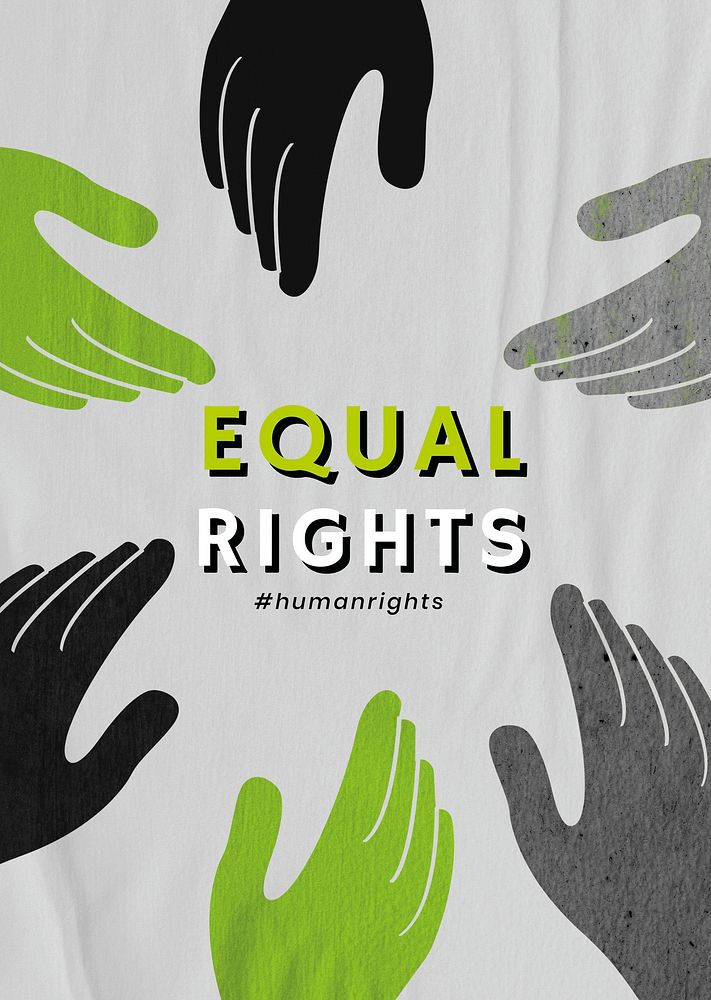 Grayscale diverse hands psd 'Equal Rights' movement social media poster