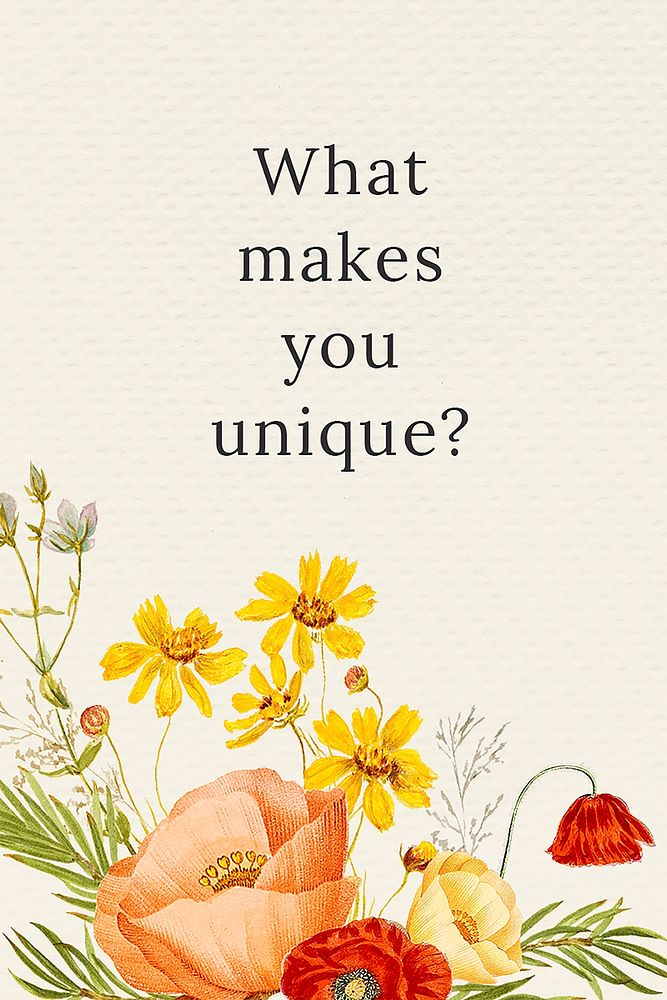 Social media quote on vintage floral background with what makes you unique? text, remixed from public domain artworks