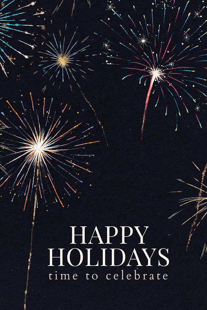 Shiny fireworks graphic with text, happy holidays
