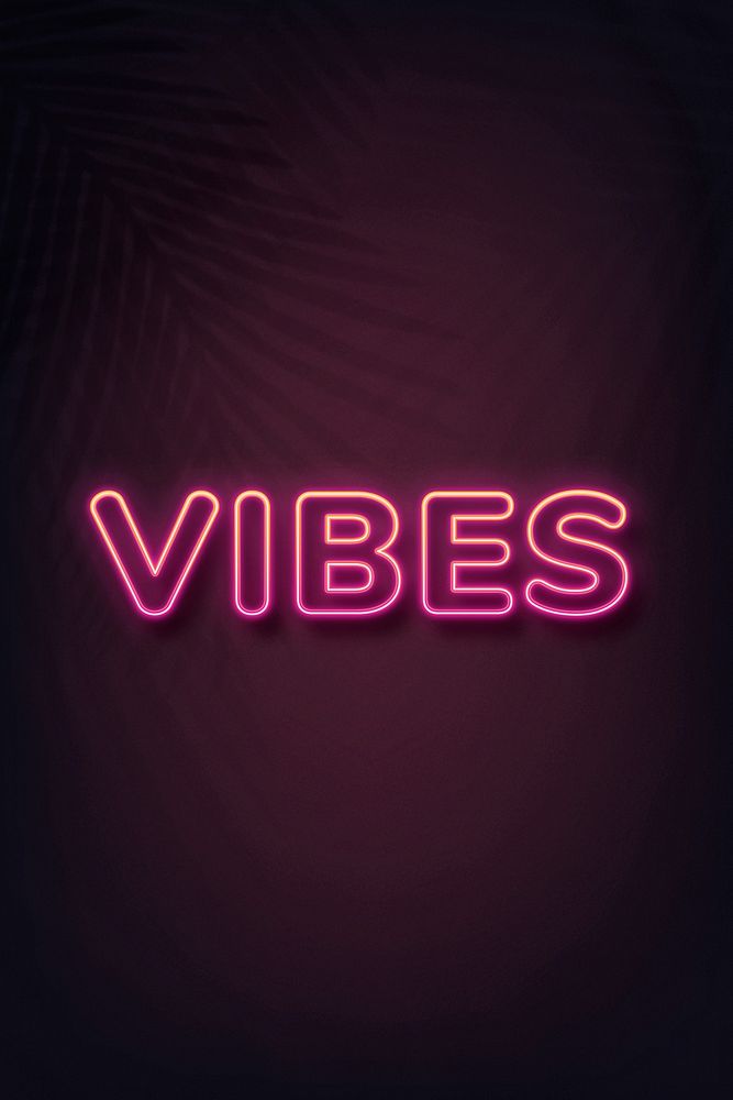 Vibes neon style typography on black background