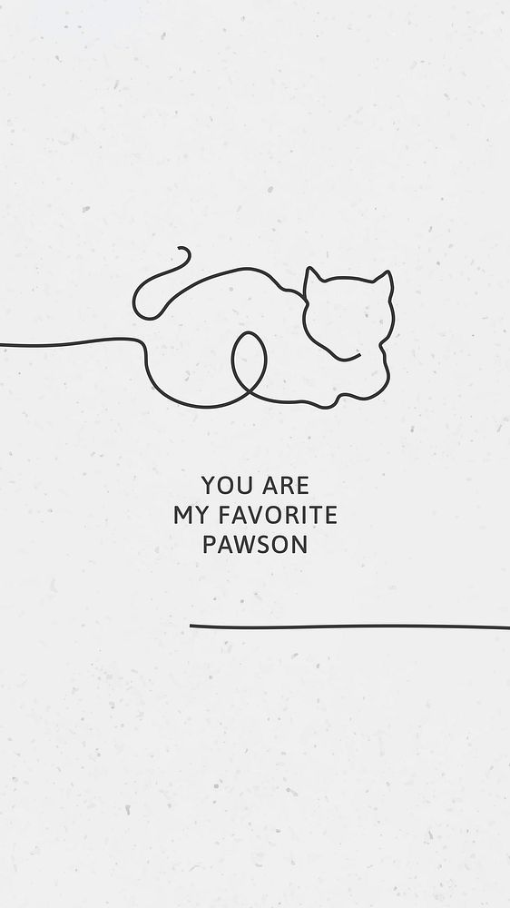 Minimal cat phone wallpaper template vector, you are my favorite pawson quote