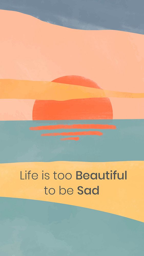 Sunset scenery instagram story template vector "Life is too beautiful to be sad"