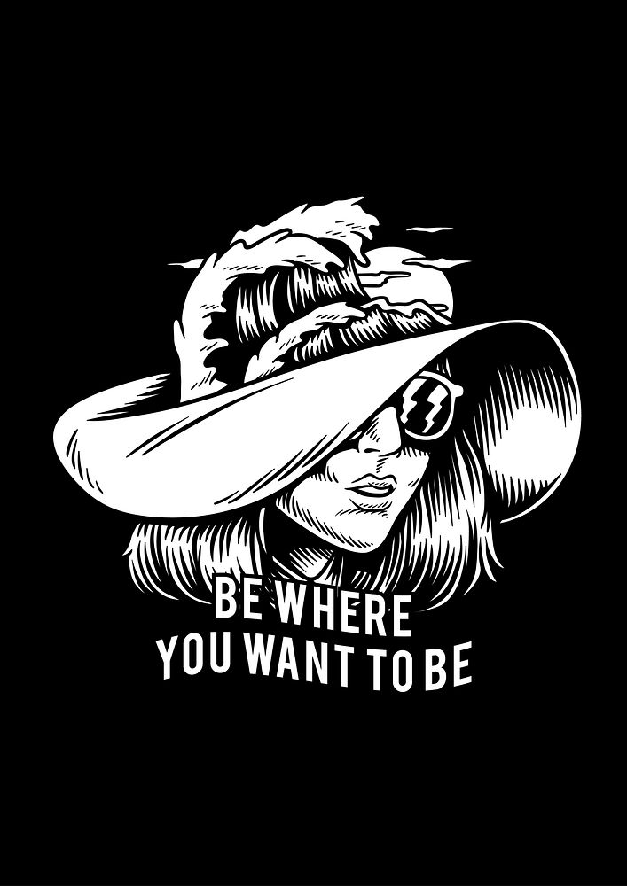 Be where you want to be creative illustration