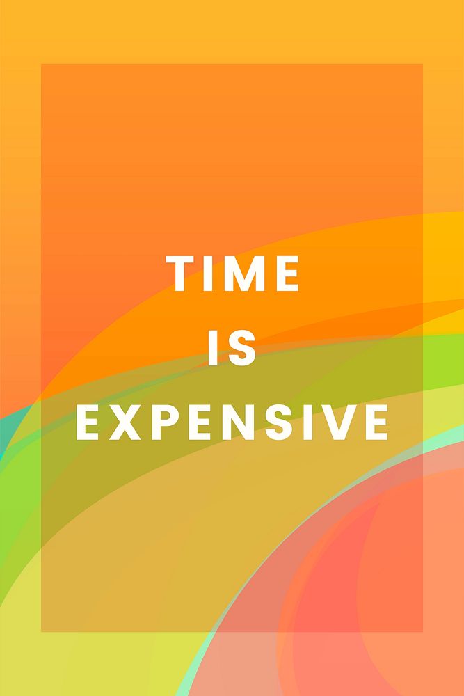 Time is expensive colorful graphic design