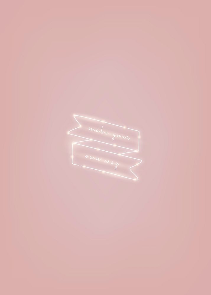 Make your own way on a neon banner vector