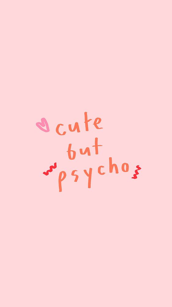 Cute but psycho typography on a pink background vector