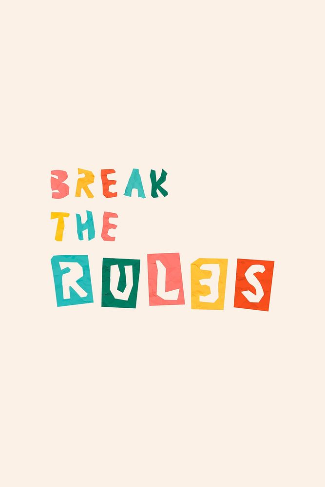 Cute break the rules message paper cut typography font