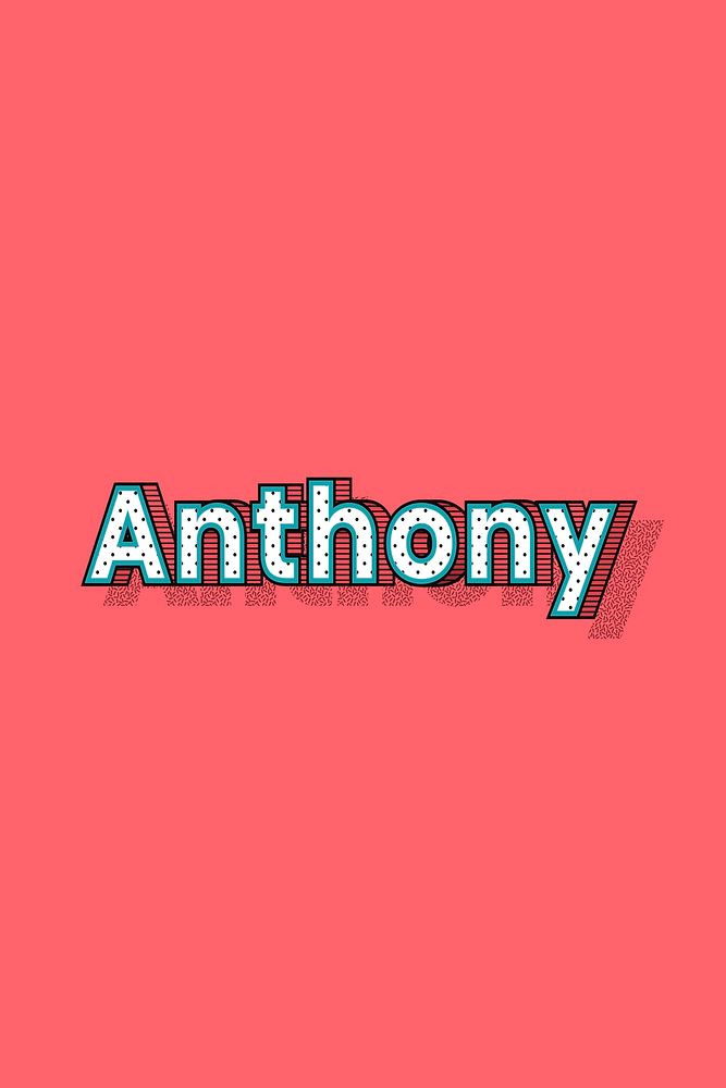 Anthony name halftone vector word typography