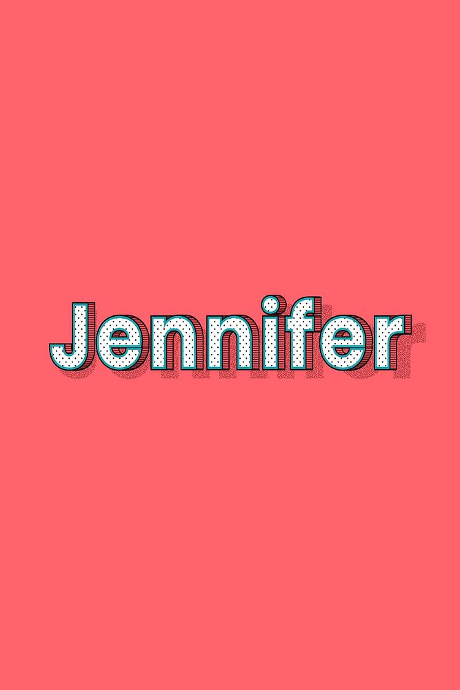 Jennifer vector halftone word typography
