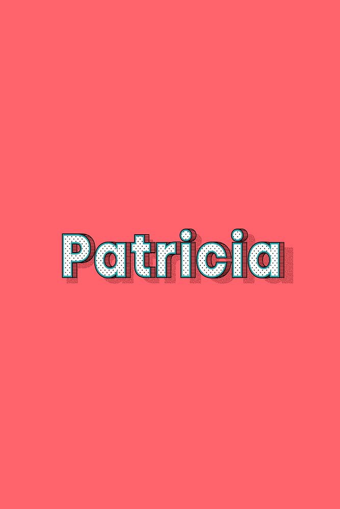 Patricia vector halftone word typography
