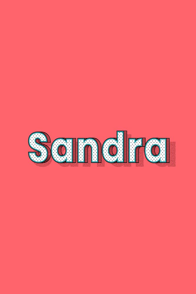 Sandra vector halftone word typography