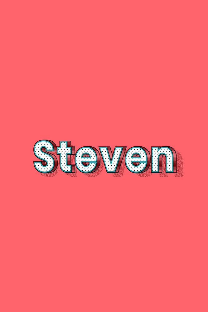 Steven vector halftone word typography