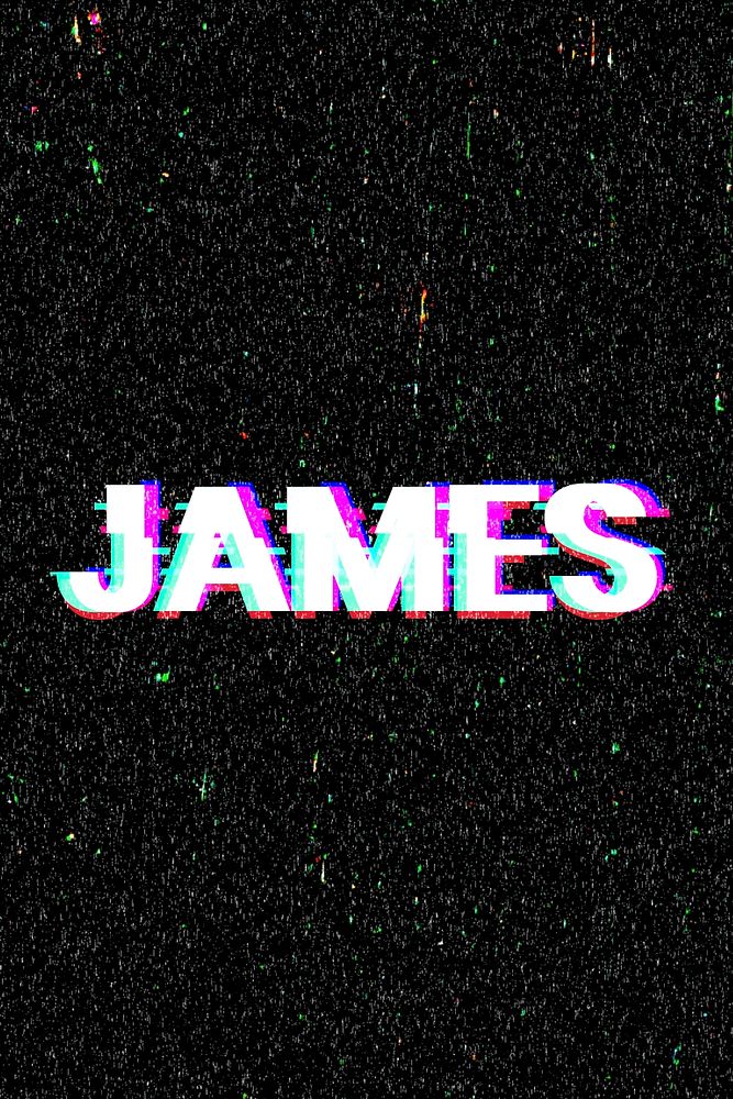 James name word typography glitch effect