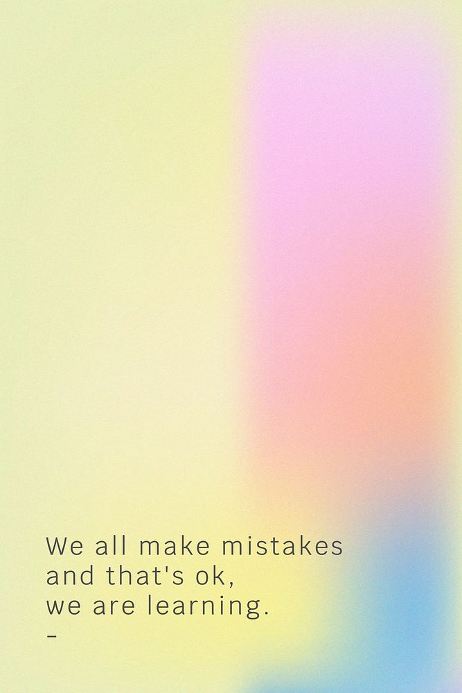 We all make mistakes and that's ok we are learning inspirational quote social media template vector
