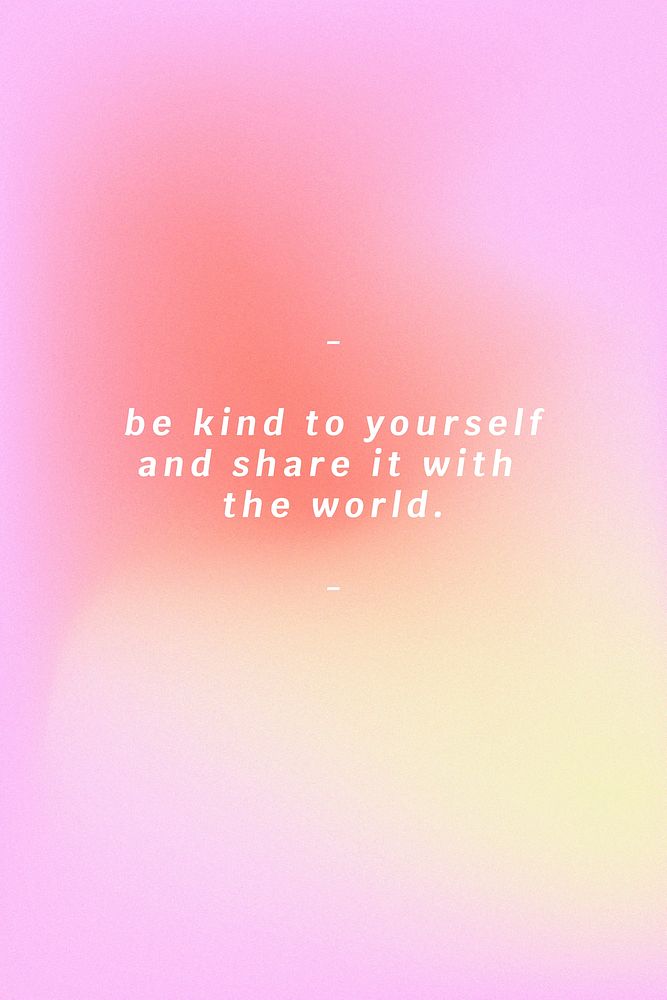 Be kind to yourself and share it with the world motivational quote social media template vector