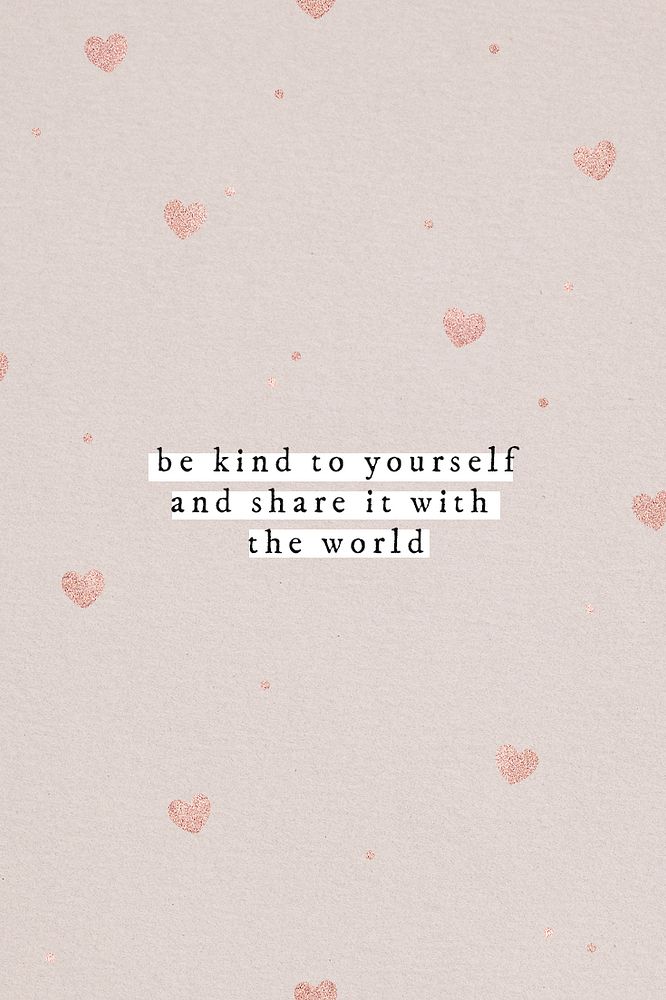 Be kind yourself and share it with the world quote social media template