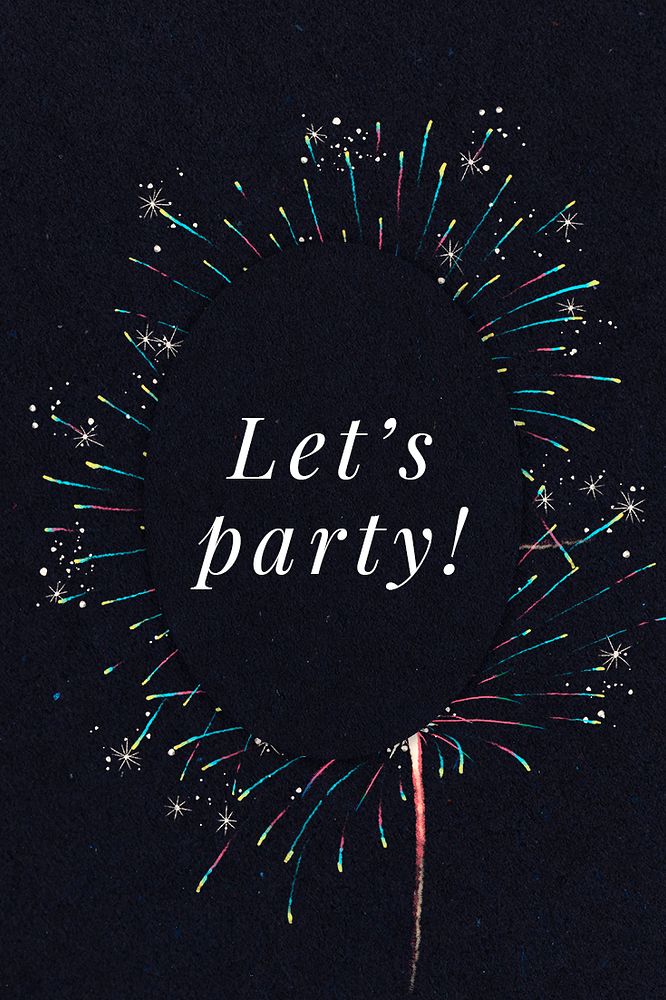 Shiny fireworks template psd with editable text, let&rsquo;s party