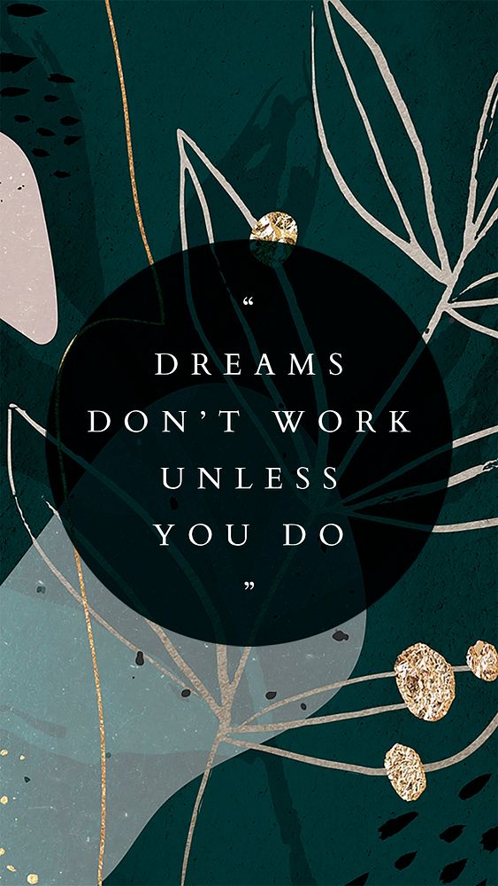 Quote iPhone wallpaper, aesthetic background, dreams don't work unless you do