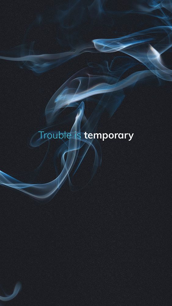 Smoke story template psd for social media with editable quote on black background, trouble is temporary