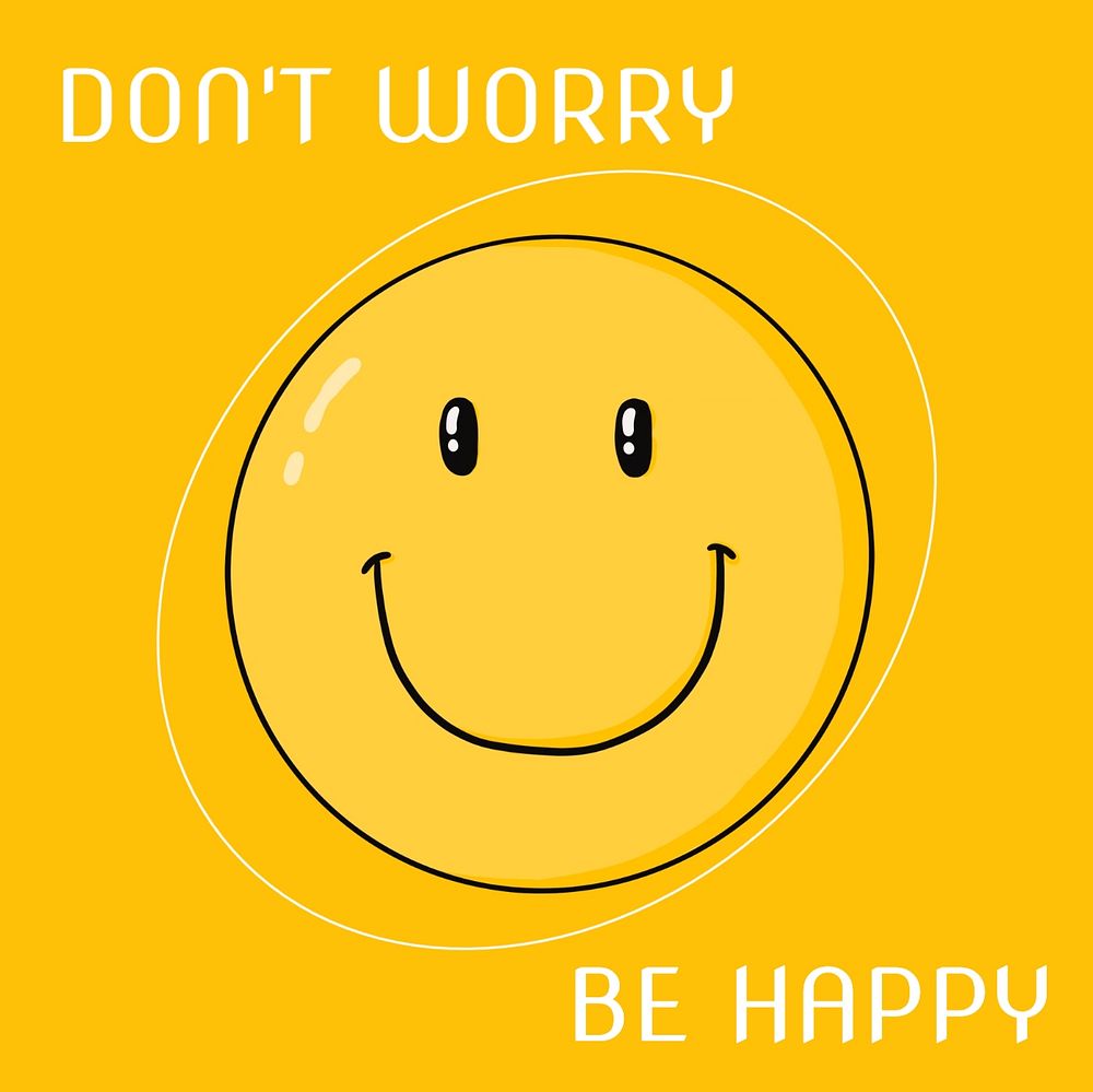 Don't worry be happy Instagram post template, editable text