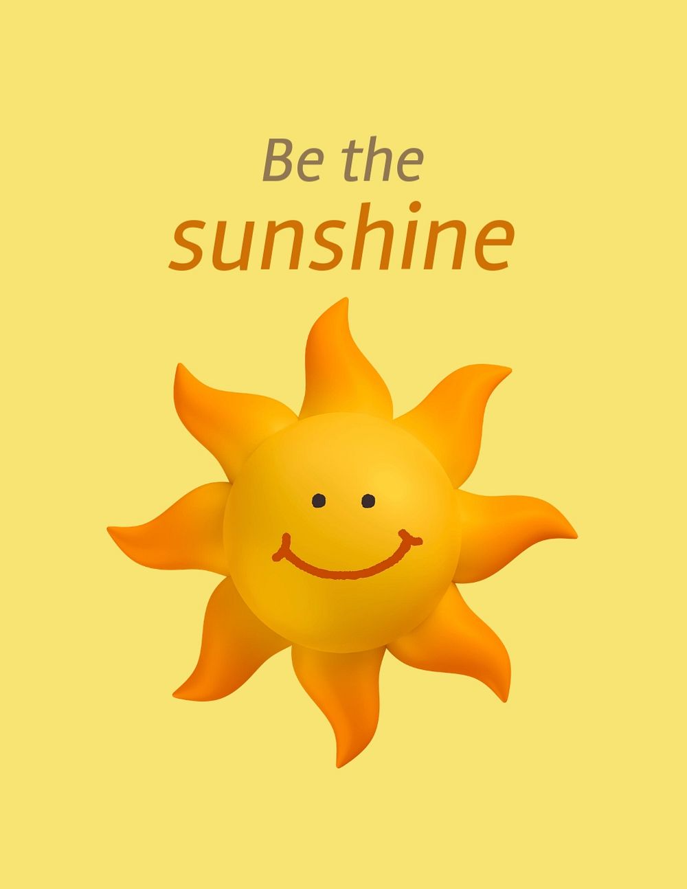 Be the sunshine flyer template, 3D illustration